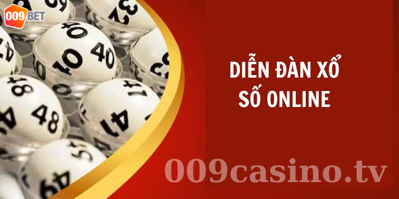 Diễn đàn xổ số online 009BET